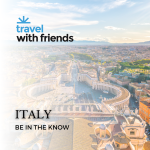Italy: Be in the Know