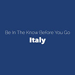 Italy Be in the Know Before You Go
